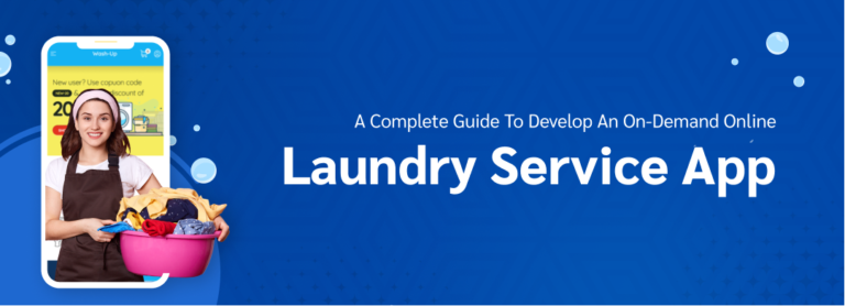 How Do You Make a Laundry App? - Complete Guide